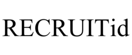 RECRUITID trademark