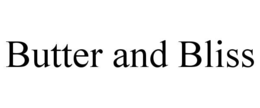 BUTTER AND BLISS trademark