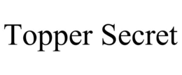 TOPPER SECRET trademark