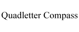 QUADLETTER COMPASS trademark