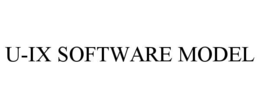 U-IX SOFTWARE MODEL trademark