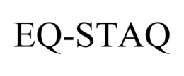 EQ-STAQ trademark