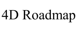 4D ROADMAP trademark