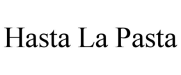 HASTA LA PASTA trademark