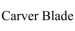 CARVER BLADE trademark