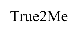 TRUE2ME trademark