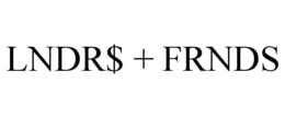 LNDR$ + FRNDS trademark