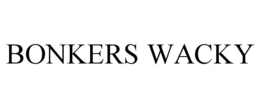 BONKERS WACKY trademark