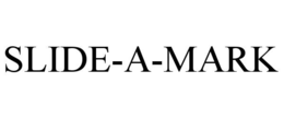 SLIDE-A-MARK trademark