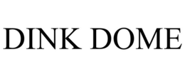 DINK DOME trademark