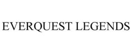 EVERQUEST LEGENDS trademark