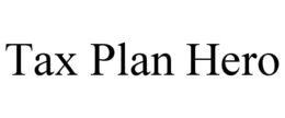 TAX PLAN HERO trademark