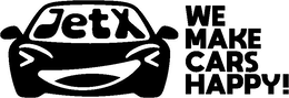 JETX WE MAKE CARS HAPPY! trademark