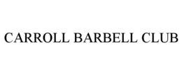 CARROLL BARBELL CLUB trademark