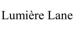 LUMIÈRE LANE trademark