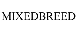 MIXEDBREED trademark