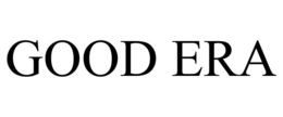 GOOD ERA trademark
