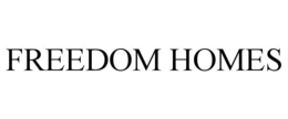FREEDOM HOMES trademark