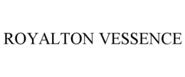 ROYALTON VESSENCE trademark