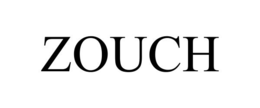 ZOUCH trademark