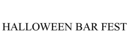 HALLOWEEN BAR FEST trademark