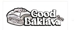 GOOD BAKLAVA trademark