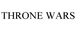 THRONE WARS trademark