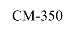 CM-350 trademark