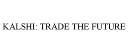 KALSHI: TRADE THE FUTURE trademark