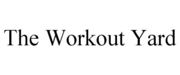 THE WORKOUT YARD trademark