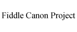 FIDDLE CANON PROJECT trademark