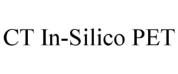 CT IN-SILICO PET trademark