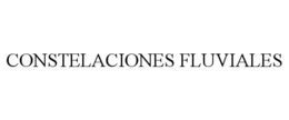 CONSTELACIONES FLUVIALES trademark