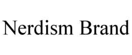 NERDISM BRAND trademark