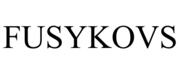 FUSYKOVS trademark