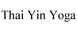 THAI YIN YOGA trademark