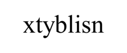 XTYBLISN trademark