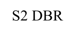 S2 DBR trademark