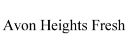 AVON HEIGHTS FRESH trademark