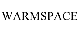 WARMSPACE trademark