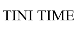 TINI TIME trademark