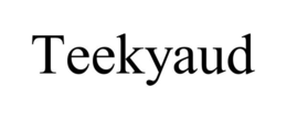 TEEKYAUD trademark