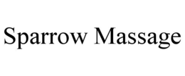 SPARROW MASSAGE trademark