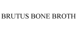 BRUTUS BONE BROTH trademark