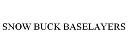 SNOW BUCK BASELAYERS trademark