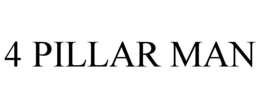 4 PILLAR MAN trademark