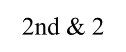 2ND & 2 trademark