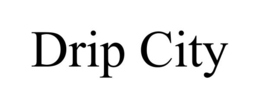 DRIP CITY trademark