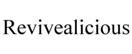 REVIVEALICIOUS trademark