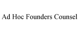 AD HOC FOUNDERS COUNSEL trademark